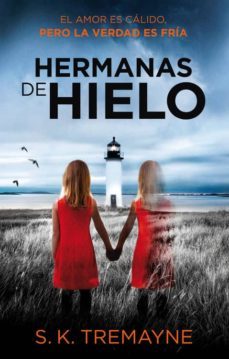 hermanas de hielo-s. k. tremayne-9788416387014