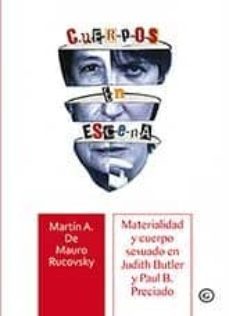 cuerpos en escena-martin a. de mauro rucovsky-9788416491414