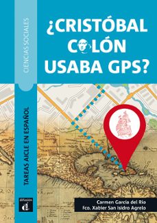¿cristobal colon usaba gps? a2-b1-9788416657414