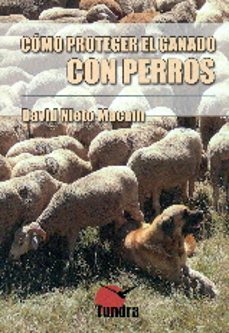 como proteger el ganado con perros-9788416702114