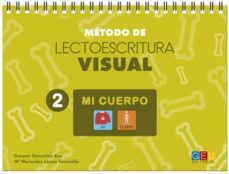 metodo de lectoescritura visual 2. mi cuerpo-9788416729814
