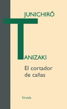 el cortador de cañas (ebook)-junichiro tanizaki-9788416854714
