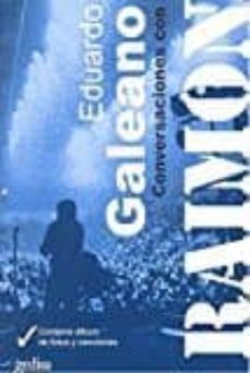 conversaciones con raimon-eduardo galeano-9788416919314