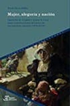 mujer, alegoria y nacion-maria elena soliño-9788416922314