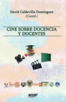 cine sobre docencia y docentes (ebook)-david caldevilla dominguez-9788416956814