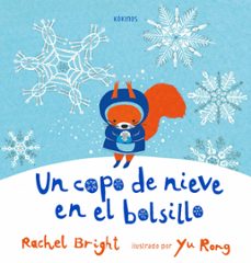 un copo de nieve en el bolsillo-rachel bright-9788417074814