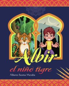 albir, el niño tigre (ebook)-alberto sesma mendia-9788417097714