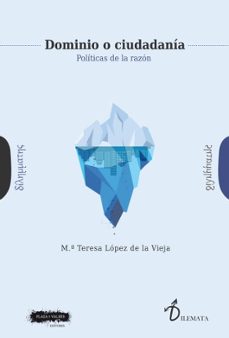 dominio o ciudadania-mª teresa lopez de la vieja-9788417121914