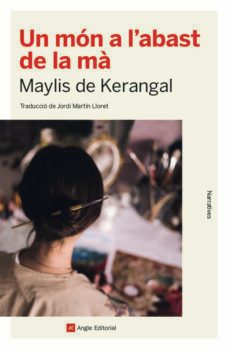 un mon a l abast de la ma-maylis de kerangal-9788417214814