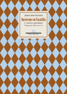 invierno en castilla y otros poemas-john dos passos-9788417266714