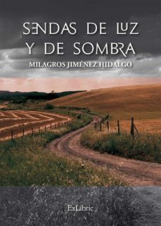 (i.b.d.) sendas de luz y de sombra-milagros jimenez hidalgo-9788417334314