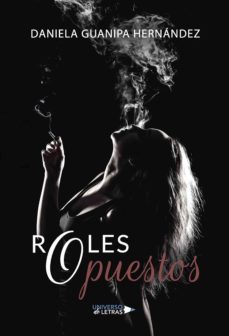 roles opuestos (ebook)-daniela guanipa hernandez-9788417435714
