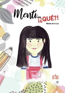 menti ¡¿que?!-miriam de la luz-9788417448714