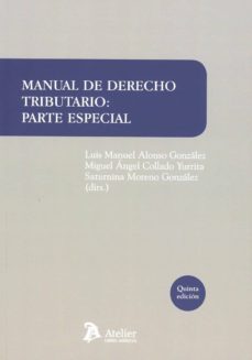 manual de derecho tributario. parte especial 2018-luis manuel alonso gonzalez-9788417466114