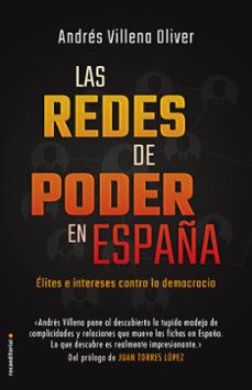 redes de poder en españa: elites e intereses contra la democracia-9788417541514