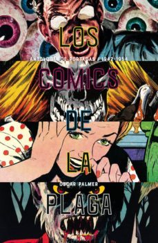 los comics de la plaga: cuando los tebeos era peligrosos (vol. 2) : antologia de portadas / 1942- 1954-9788417645014