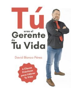 tu eres el gerente de tu vida (ebook)-david blanco perez-9788417679514
