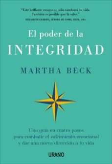 el poder de la integridad-martha beck-9788417694814