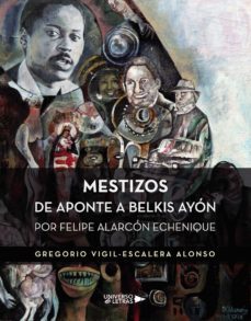 mestizos de aponte a belkis ayon-9788417740214
