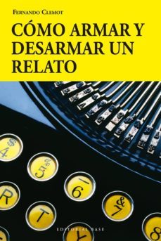 como armar y desarmar un relato (ebook)-9788417760014