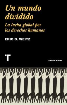 un mundo dividido (ebook)-eric d. weitz-9788417866914