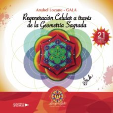 regeneracion celular a traves de la geometria sagrada (ebook)-9788417927714