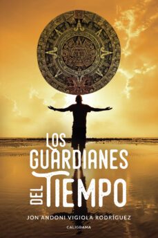 (i.b.d.)los guardianes del tiempo-jon andoni vigiola rodriguez-9788417947514