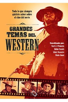 grandes temas del western. todo lo que siempre quisiste saber sob re el cine del oeste-9788417956714