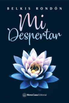 mi despertar (ebook)-belkis rondon-9788418013614
