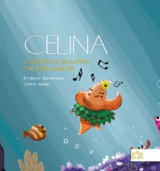 celina, la estrella bailarina / celina, the star dancer (ebook)-emiliano benevides-9788418017414