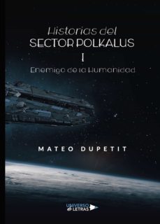historias del sector polkalus i (ebook)-mateo dupetit-9788418035814
