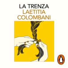 la trenza (audiolibro)-laetitia colombani-9788418107214
