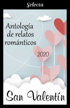 antología de relatos románticos. san valentín 2020 (ebook)-9788418122514