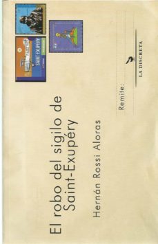 el robo del sigilo de saint-exupery-hernan rossi aloras-9788418130014