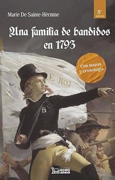 una familia de bandidos en 1793-maria sainte hermine-9788418162114