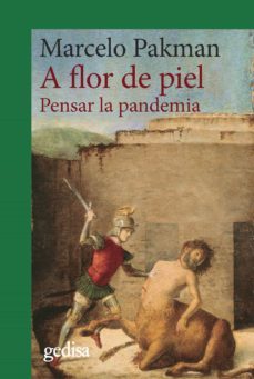 a flor de piel: pensar la pandemia-9788418193514