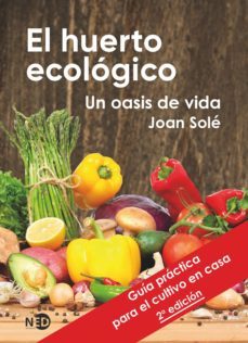 el huerto ecologico. un oasis de vida (ebook)-joan sole-9788418273414