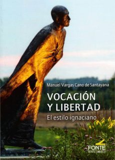 vocacion y libertad-manuel vargas cano de santayana-9788418303814
