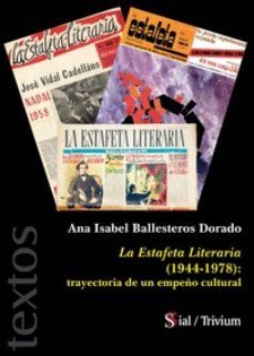 la estafeta literaria (1944-1978): trayectoria de un empeño-9788418333514