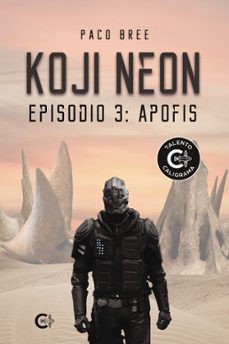 koji neon. episodio 3: apofis (ebook)-9788418548314