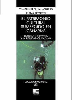 el patrimonio cultural sumergido en canarias-vicente benitez cabrera-elena proietti-9788418588914