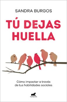 tu dejas huella-sandra burgos-9788418620614