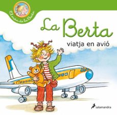 la berta viatja en avió (el món de la berta)-liane schneider-9788418637414