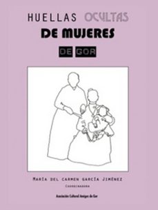 huellas ocultas de mujeres de gor-maría del carmen garcía jiménez-9788418691614