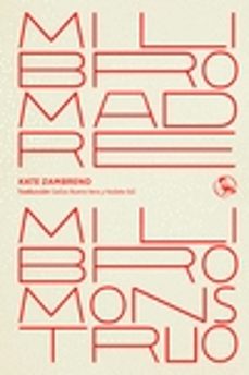 mi libro madre, mi libro monstruo-kate zambreno-9788418782114