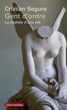gent d ordre. la desfeta d una elit-9788418807114