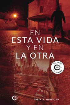 en esta vida y en la otra-tarik k. montoro-9788418832314