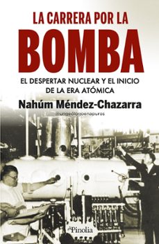 la carrera por la bomba-nahum mendez chazarra-9788418965814