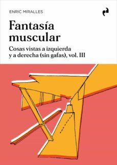 fantasia muscular-enric miralles-9788419050014