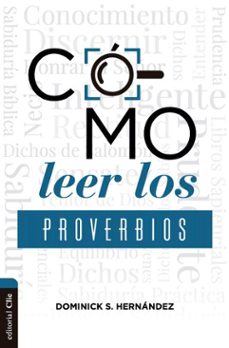 como leer los proverbios (ebook)-dominick s. hernández-9788419055514